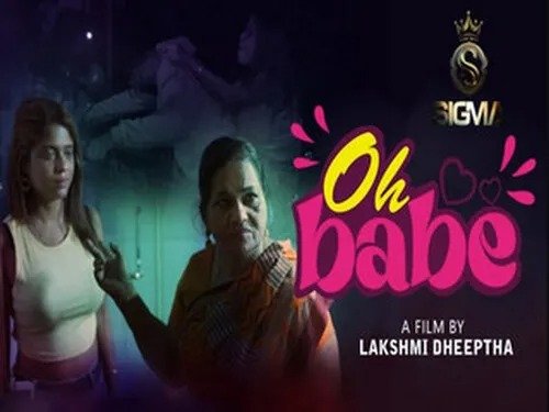 Oh Babe | Full Uncut